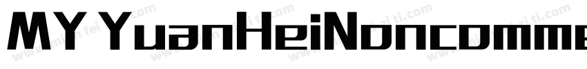 MY YuanHeiNoncommercial Regular字体转换
